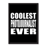 Coolest Photojournalist Ever - Portrait Frame Photo Tile