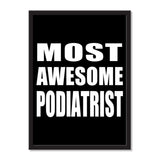 Most Awesome Podiatrist - Portrait Frame Photo Tile