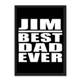 Jim Best Dad Ever - Portrait Frame Photo Tile