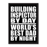 Building Inspector By Day World's Best Dad By Night - Portrait Frame Photo Tile