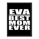 Eva Best Mom Ever - Portrait Frame Photo Tile