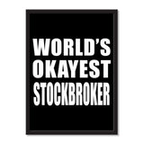 World's Okayest Stockbroker - Portrait Frame Photo Tile