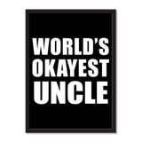 World's Okayest Uncle - Portrait Frame Photo Tile
