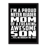 I'm A Proud Meter Reader Mom Of A Freaking Awesome Son, He Bought Me This - Portrait Frame Photo Tile