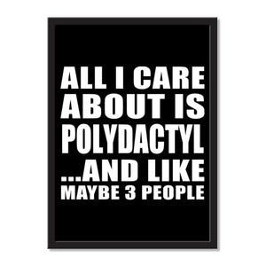 All I Care About Is Polydactyl And Like Maybe 3 People - Portrait Frame Photo Tile