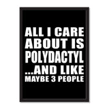 All I Care About Is Polydactyl And Like Maybe 3 People - Portrait Frame Photo Tile