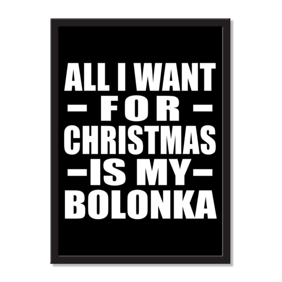 All I Want For Christmas Is My Bolonka - Portrait Frame Photo Tile