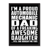 I'm A Proud Automobile Mechanic Dad Of A Freaking Awesome Daughter, She Bought Me This - Portrait Frame Photo Tile