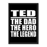 Ted The Dad The Hero The Legend - Portrait Frame Photo Tile