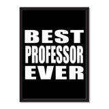 Best Professor Ever - Portrait Frame Photo Tile