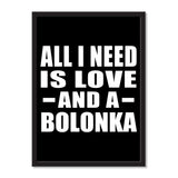 All I Need Is Love And A Bolonka - Portrait Frame Photo Tile