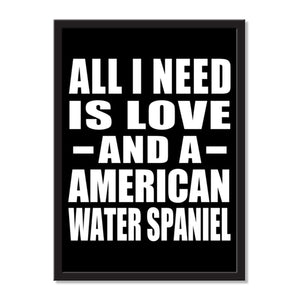 All I Need Is Love And A American Water Spaniel - Portrait Frame Photo Tile
