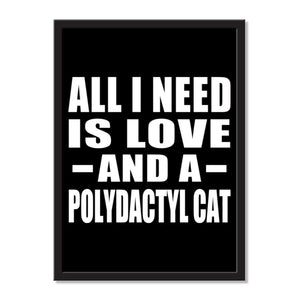 All I Need Is Love And A Polydactyl Cat - Portrait Frame Photo Tile