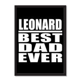 Leonard Best Dad Ever - Portrait Frame Photo Tile