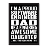 I'm A Proud Software Engineer Dad Of A Freaking Awesome Daughter, She Bought Me This - Portrait Frame Photo Tile