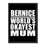 Bernice World's Okayest Mum - Portrait Frame Photo Tile