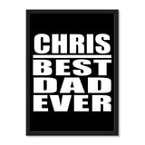 Chris Best Dad Ever - Portrait Frame Photo Tile
