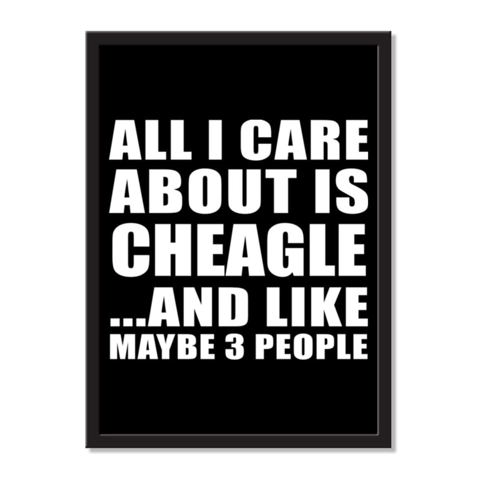 All I Care About Is Cheagle And Like Maybe 3 People - Portrait Frame Photo Tile
