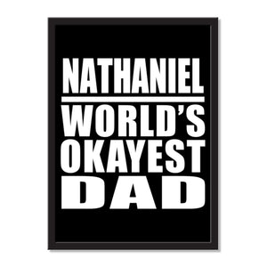 Nathaniel World's Okayest Dad - Portrait Frame Photo Tile