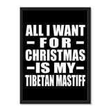 All I Want For Christmas Is My Tibetan Mastiff - Portrait Frame Photo Tile