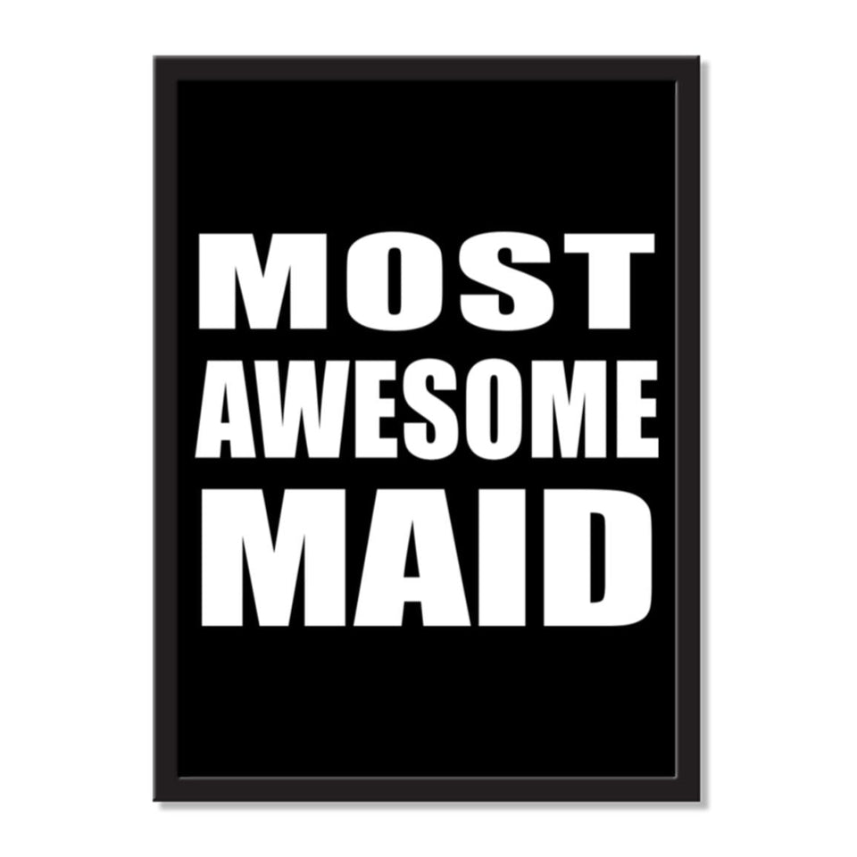 Most Awesome Maid - Portrait Frame Photo Tile