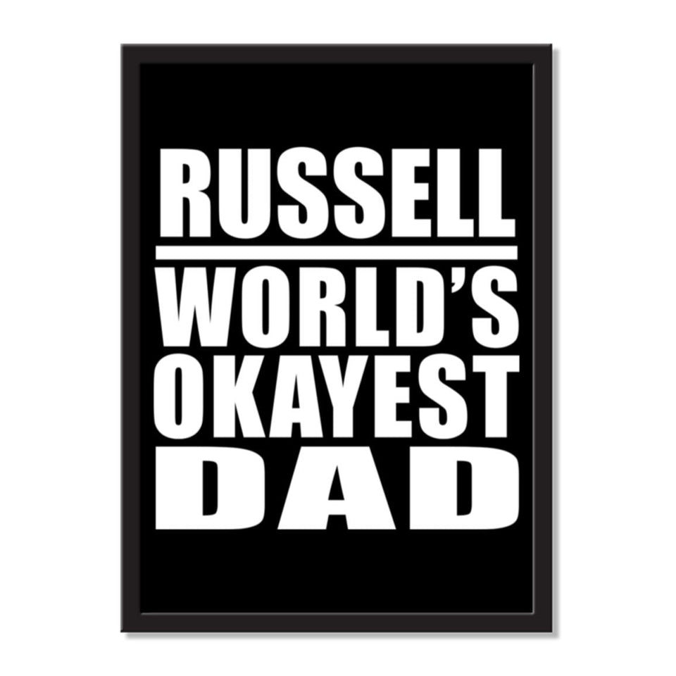 Russell World's Okayest Dad - Portrait Frame Photo Tile