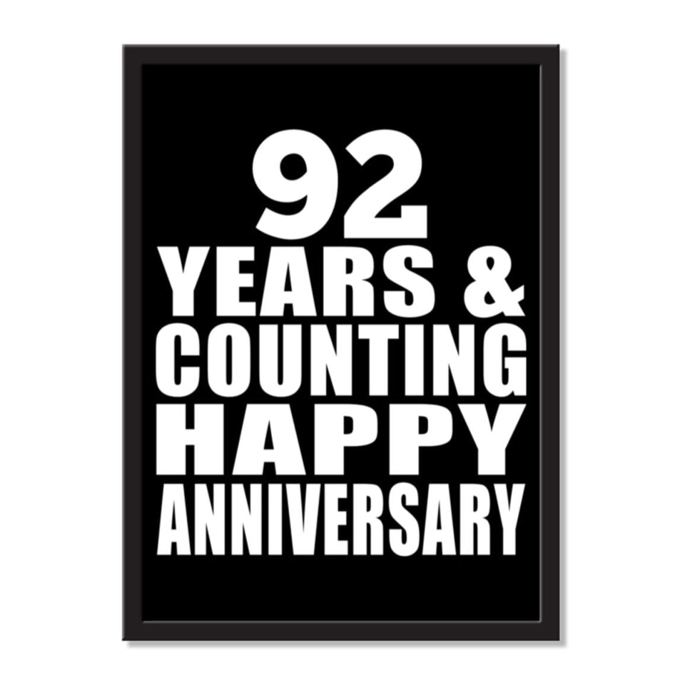 92 Years & Counting Happy Anniversary - Portrait Frame Photo Tile