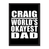 Craig World's Okayest Dad - Portrait Frame Photo Tile