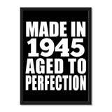 Made In 1945 Aged to Perfection - Portrait Frame Photo Tile