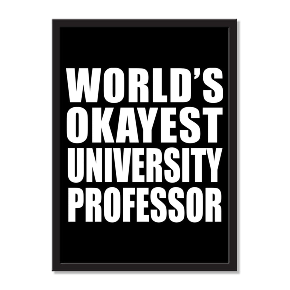 World's Okayest University Professor - Portrait Frame Photo Tile