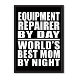 Equipment Repairer By Day World's Best Mom By Night - Portrait Frame Photo Tile