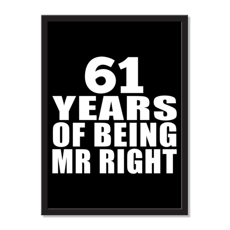61 Years Of Being Mr Right - Portrait Frame Photo Tile