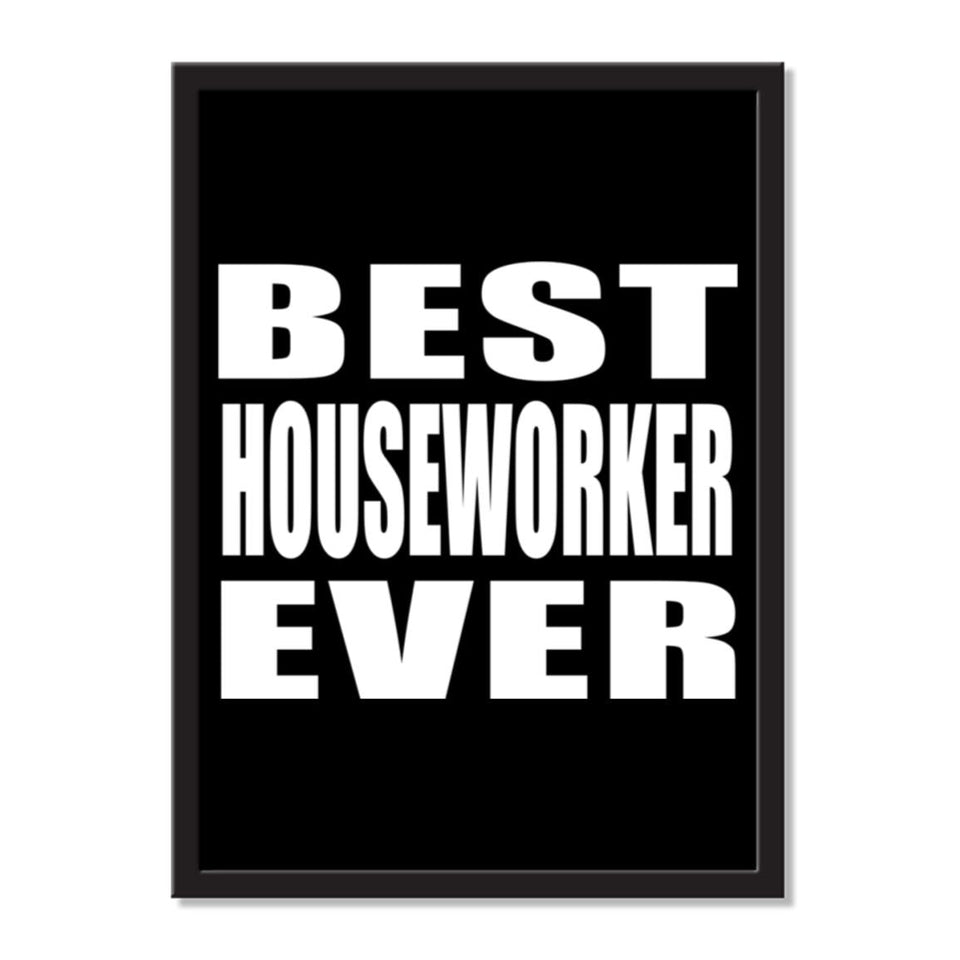 Best Houseworker Ever - Portrait Frame Photo Tile