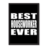 Best Houseworker Ever - Portrait Frame Photo Tile
