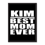 Kim Best Mom Ever - Portrait Frame Photo Tile