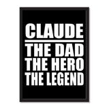Claude The Dad The Hero The Legend - Portrait Frame Photo Tile