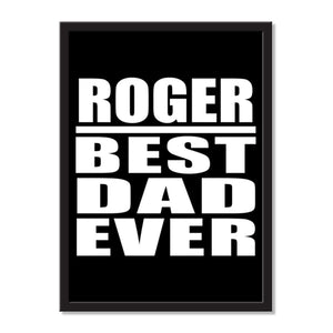 Roger Best Dad Ever - Portrait Frame Photo Tile
