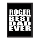 Roger Best Dad Ever - Portrait Frame Photo Tile