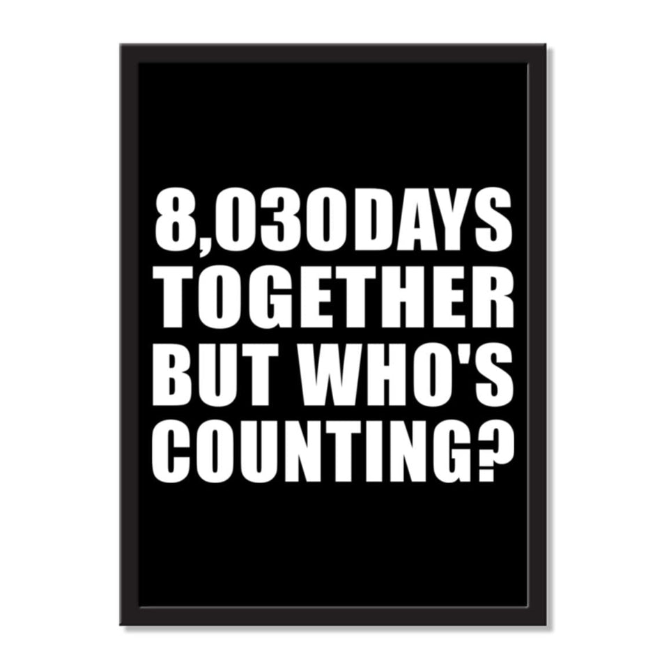 22nd Anniversary 8,030 Days Together But Who's Counting - Portrait Frame Photo Tile
