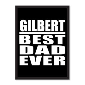 Gilbert Best Dad Ever - Portrait Frame Photo Tile