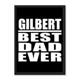 Gilbert Best Dad Ever - Portrait Frame Photo Tile