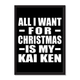 All I Want For Christmas Is My Kai Ken - Portrait Frame Photo Tile