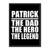 Patrick The Dad The Hero The Legend - Portrait Frame Photo Tile