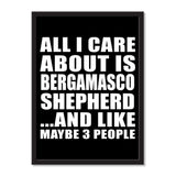 All I Care About Is Bergamasco Shepherd And Like Maybe 3 People - Portrait Frame Photo Tile