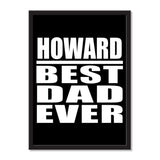 Howard Best Dad Ever - Portrait Frame Photo Tile