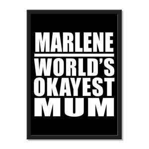 Marlene World's Okayest Mum - Portrait Frame Photo Tile