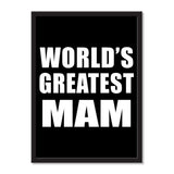 World's Greatest Mam - Portrait Frame Photo Tile