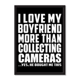 I Love My Boyfriend More Than Collecting Cameras ...He Bought Me This - Portrait Frame Photo Tile