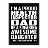 I'm A Proud Health Inspector Dad Of A Freaking Awesome Daughter, She Bought Me This - Portrait Frame Photo Tile
