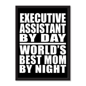 Executive Assistant By Day World's Best Mom By Night - Portrait Frame Photo Tile